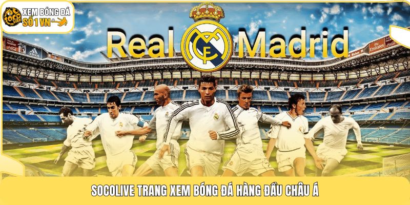Socolive trang xem bóng đá hàng đầu châu Á